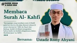 membaca suroh Al-Kahfi Kamis malam Bersama Ust RONI AHYANI
