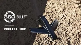 360 BULLET: Product Loop