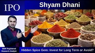 Shyam Dhani | Analysis | GMP | Review | IPO