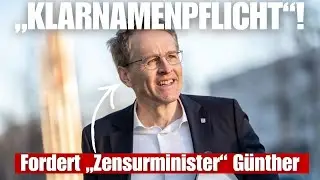 &bdquo;Zensurminister&ldquo; Daniel G&uuml;nther (CDU): Jetzt fordert er die &bdquo;Klarnamenpflicht&ldquo;!