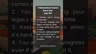 5 Motivational Quotes Every Day - Day 164 #motivation
