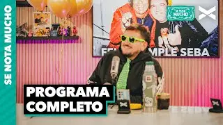 CUMPLE DE SEBA VARELA CON PLM Y TOSCANO | #SeNotaMucho Completo - 11/06 | VORTERIX