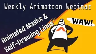 Weekly Animatron Webinar - Animated Masks & Self-Drawing Lines (Oct. 21, 2015)