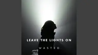 Leave The Lights On