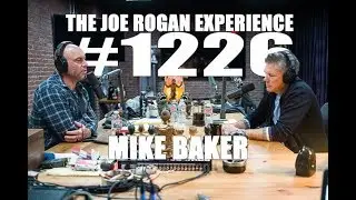 Joe Rogan Experience #1226 - Mike Baker