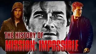 History of Mission: Impossible: The Evolution and Recap from TV Series to The Final Reckoning