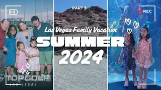SUMMER 2024: Las Vegas Family Vacation  |  Part 3: Top Golf, Red Rock Canyon, Silverton Casino Lodge