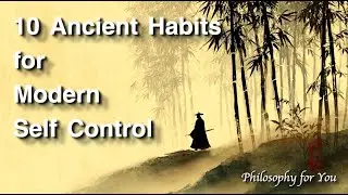 Confucius on Self-Mastery: 10 Habits of the Junzi