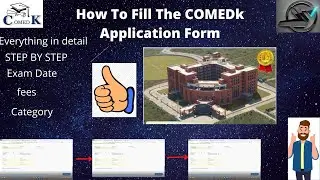 COMEDK 2022 Application Form Released- How to Fill COMEDK 2022 Application Form