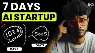 How to Build an AI StartUp in 7 Days? (Step-by-Step Plan)