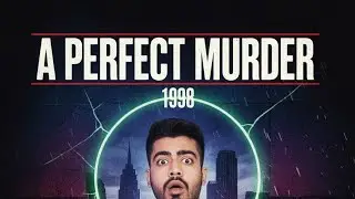 A Perfect Murder Movie Review|Episode 7|
