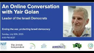 An Online Conversation with Yair Golan