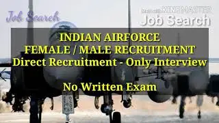 Indian AirForce Recruitment 2018 | AirForce Recruitment |
