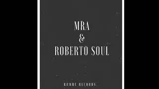 MRA & Roberto Soul - Multid&atilde;o sem rumo