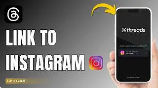 How To Link Threads to Instagram Profile !
