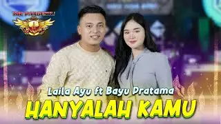 Hanyalah Kamu  - Laila Ayu Feat Bayu Pratama - The Pangestu