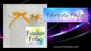 Fabricate Friday - Starbuck Bag featuring Stampin' Up! Products