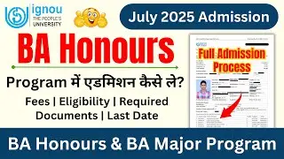 BA Honours & Major | IGNOU BA Admission 2025 Online Apply | IGNOU Admission Form Fill Up Online 2025