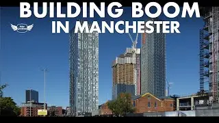 BUILDING BOOM IN MANCHESTER | Manctopia's new towers have no height restrictions but...
