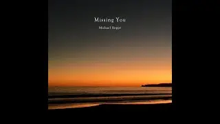 Michael Hoppé “Missing You” (Music Video)
