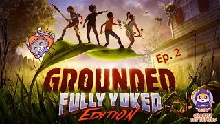 Gameplay Walkthrough: On to the Hedge Lab!!! | Grounded - Episode 2