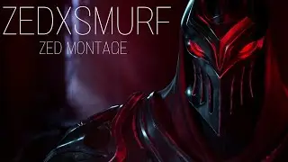 ZEDXSMURF Zed Montage | MASTER OF THE SHADOWS | BEST ZED PLAYS S8 | League Of Legends