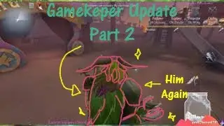Gamekeeper update part 2 | Identity V