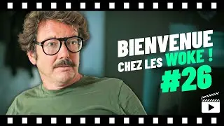On n’a jamais essayé la gauche | Bienvenue chez les woke