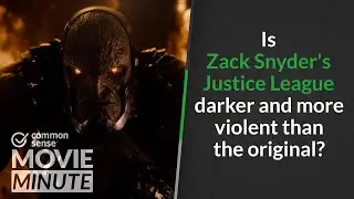 Is Zack Snyder's Justice League more violent than the original? | Common Sense Movie Minute