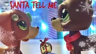 LPS || Santa Tell Me || MV