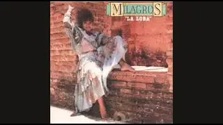 Milagros Hernández  - Jugué Tu Papel (Album: Milagros La Loba)1987