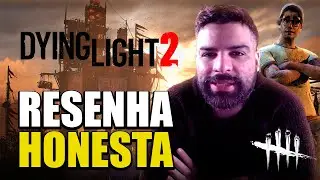 PLATINEI DYING LIGHT 2, VALE A PENA? TEM 500 HORAS MESMO? - RESENHA