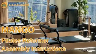 Easy to Master! A Complete Guide to Assembling Your Pilates Reformer