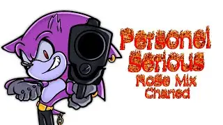 Restoration of Sonic.EXE - Personel Serious RoSe Mix FanChart