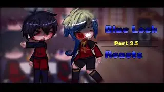 Blue Lock Reacts to…|| Part 2.5 || short || Berry Pop