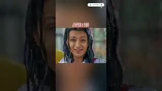 Trisha transformation age wise status #ageisjustanumber #trisha #actress #shorts #tamil #thenandnow