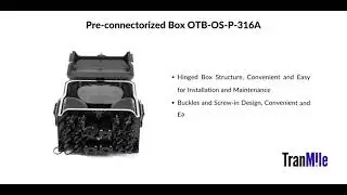 Tranmile Pre-connectorized Box OTB-OS-P-316A