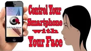 control your smartphone with face || how to control your mobile without touching