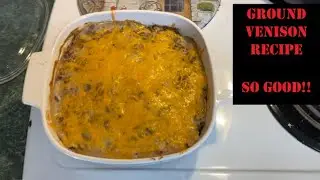 GROUND VENISON RECIPE TO DIE FOR, SIMPLE AND EASY MEALS USEING YOUR GOUND VENISON OR GROUND BEEF