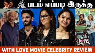 With Love Celebrity Review | With Love Review | Abishan Jeevinth | Anaswara Rajan | Sean Roldan