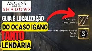 ASSASSIN'S CREED SHADOWS - GUIA E LOCALIZA&Ccedil;&Atilde;O DO OCASO IGANO TANTO LEND&Aacute;RIA