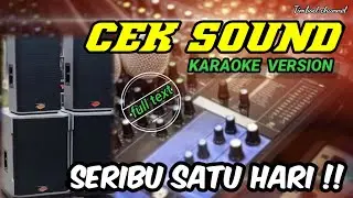 CEK SOUND 1001 HARI‼️Cek sound dangdut kalem full bass glerr  Cek sound horeg Seribu satu hari