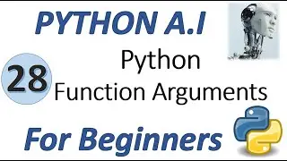 Machine Learning Tutorial Python : 28. Python Function Arguments