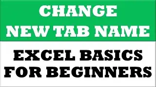 How to change new tab name in excel | Excel basics