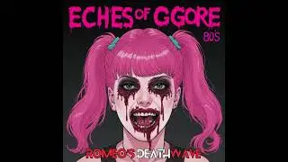Romeo's Deathwave - Echoes of Gore (Full album 08/07/2024) #9
