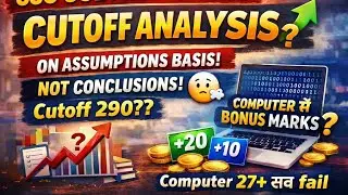 SSC CGL 2025 MAINS Cutoff analysis| Assumptions bases|ComputerBonusmarks| #ssc #ssccgl #cglmains2025