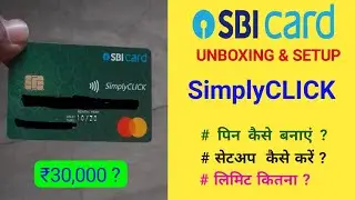 SBI SimplyCLICK Credit Card unboxing , Activate and pin Genaration| @iakdesire @sbicard