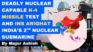 DEADLY K4 MISSILE TEST (NUCLEAR POWER) || Big Boost For Indian Navy || By Major Ashish