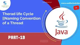 Thread Life Cycle || Naming Convention of a Thread