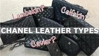 CHANEL HANDBAG LEATHER TYPES. CAVIAR, LAMBSKIN, CALFSKIN. ANNA IN WARSAW.
